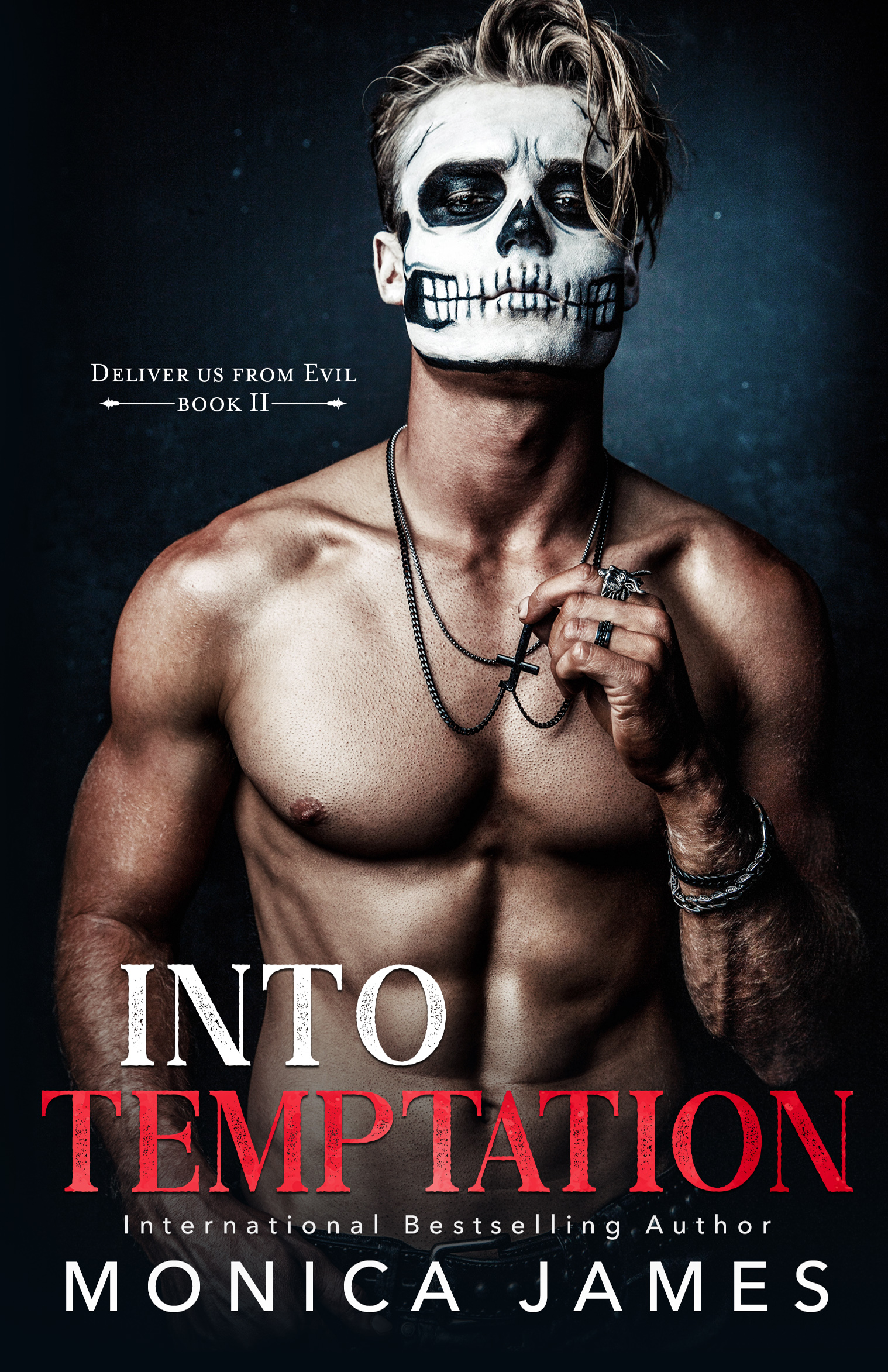 Into Temptation (Deliver Us from Evil, #2)