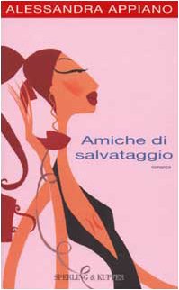Amiche di salvataggio (Paperback)