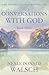Conversations With God: An Uncommon Dialogue, Book 3
