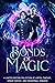 Bonds of Magic by Margo Bond Collins