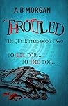 Throttled (The Quirk Files #2)