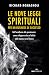 Le nove leggi spirituali per un business di successo: Dall'eccellenza alla preminenza: come sviluppare etica e felicità nelle imprese e nel lavoro (Italian Edition)