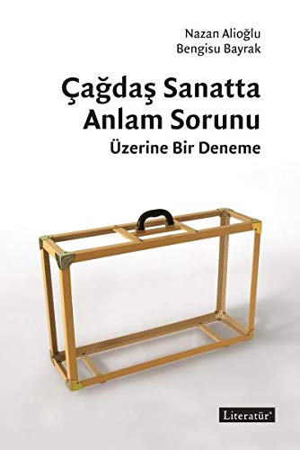 Cagdas Sanatta Anlam Sorunu Üzerine Bir Deneme (Paperback)