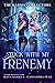 Stuck with my Frenemy (The Karma Collectors #1)