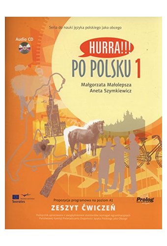 Hurra!!! Po Polsku: Zeszyt Cwiczen 1