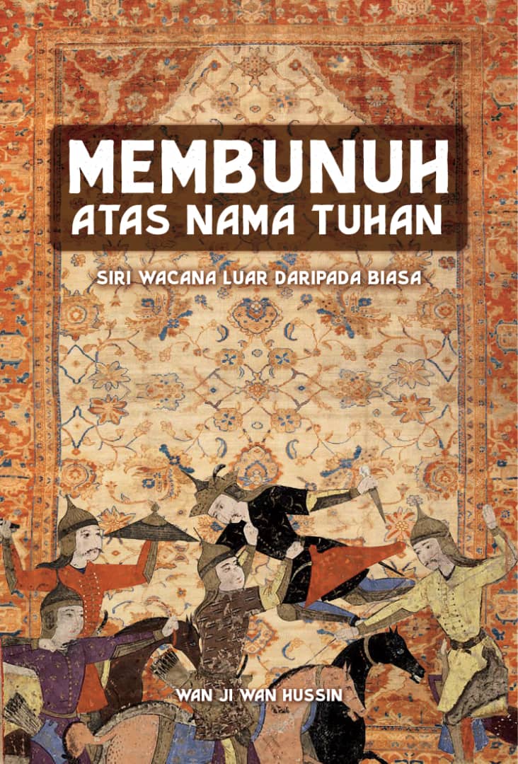 Membunuh Atas Nama Tuhan