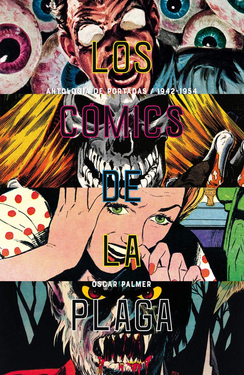 Los cómics de la plaga: Cuando los tebeos eran peligrosos vol. 2 (Paperback)