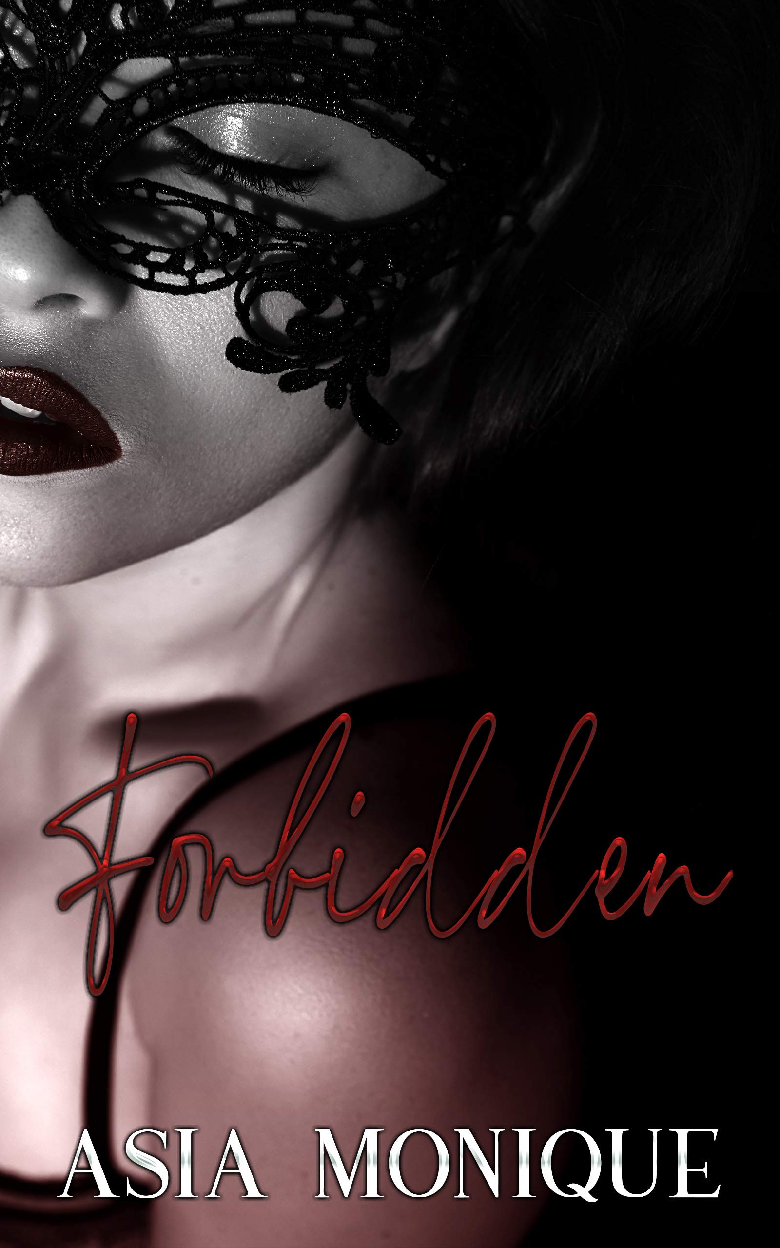 Forbidden (Kindle Edition)