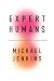 Expert Humans: Critical Lea...