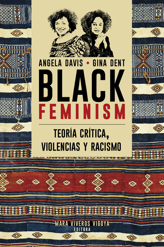 Black Feminism: teoría crítica, violencias y racismo.