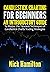 Candlestick Charting for Beginners: An Introductory Guide to Master the Timeless Techniques of Candlestick Charts Trading Strategies (Investing Guide for Beginners 1 Book 3)