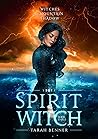Spirit Witch: A P...