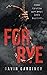 For Rye by Gavin Gardiner