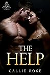 The Help by Callie Rose