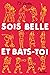 Sois belle et bats-toi