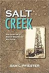 Salt Creek: The S...