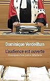 L'audience est ouverte: Chroniques d'une justice défaillante (French Edition) L'audience est ouverte: Chroniques d'une justice défaillante (French Edition)