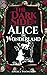 The Dark Side of Alice in Wonderland