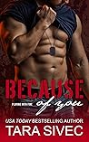 Book cover for Because of You (Playing with Fire, #2)