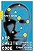 Der zweite Code. Epigenik - oder wie wir unser Erbgut steuern... by Peter Spork