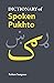 Dictionary of Spoken Pukhto