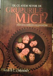 De ce avem nevoie de grupurile mici?
