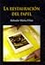La Restauración del Papel by Salvador Muñoz Viñas
