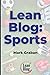 Lean Blog: Sports: Lean Concepts in Sports and Lean Lessons from the Sports World
