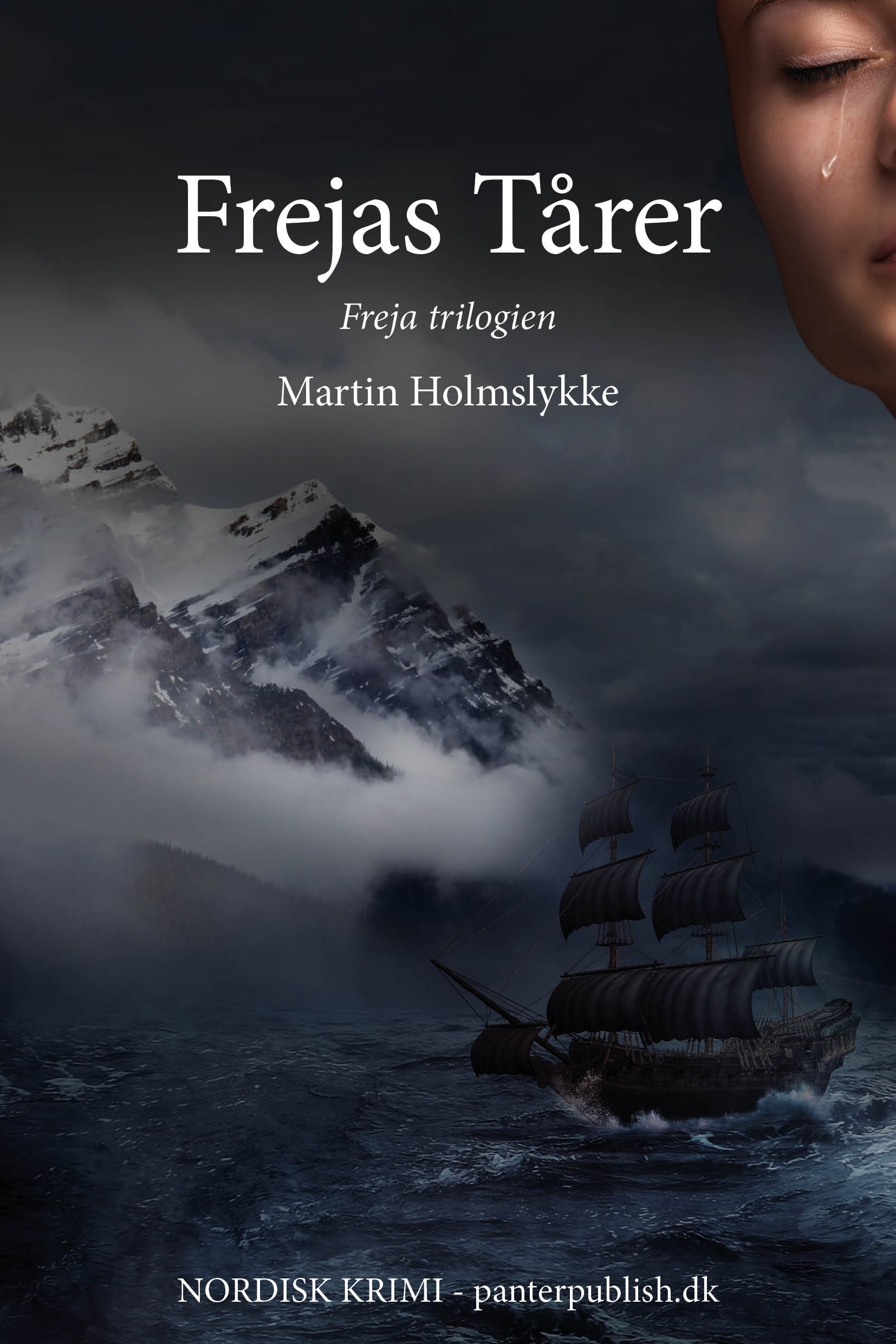 Frejas tårer (Freja, #3)