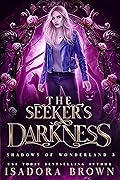 The Seeker's Darkness