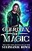 Guardian of Magic by Stephanie Rowe