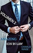 The Amazing Son In Law (Volume 2) 