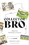 Collector Bro: Th...