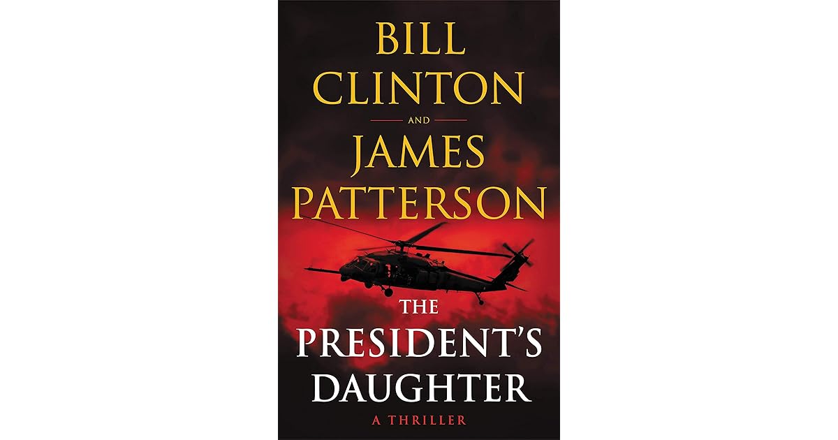 The President's Daughter by Bill Clinton