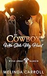The Cowboy Who St...