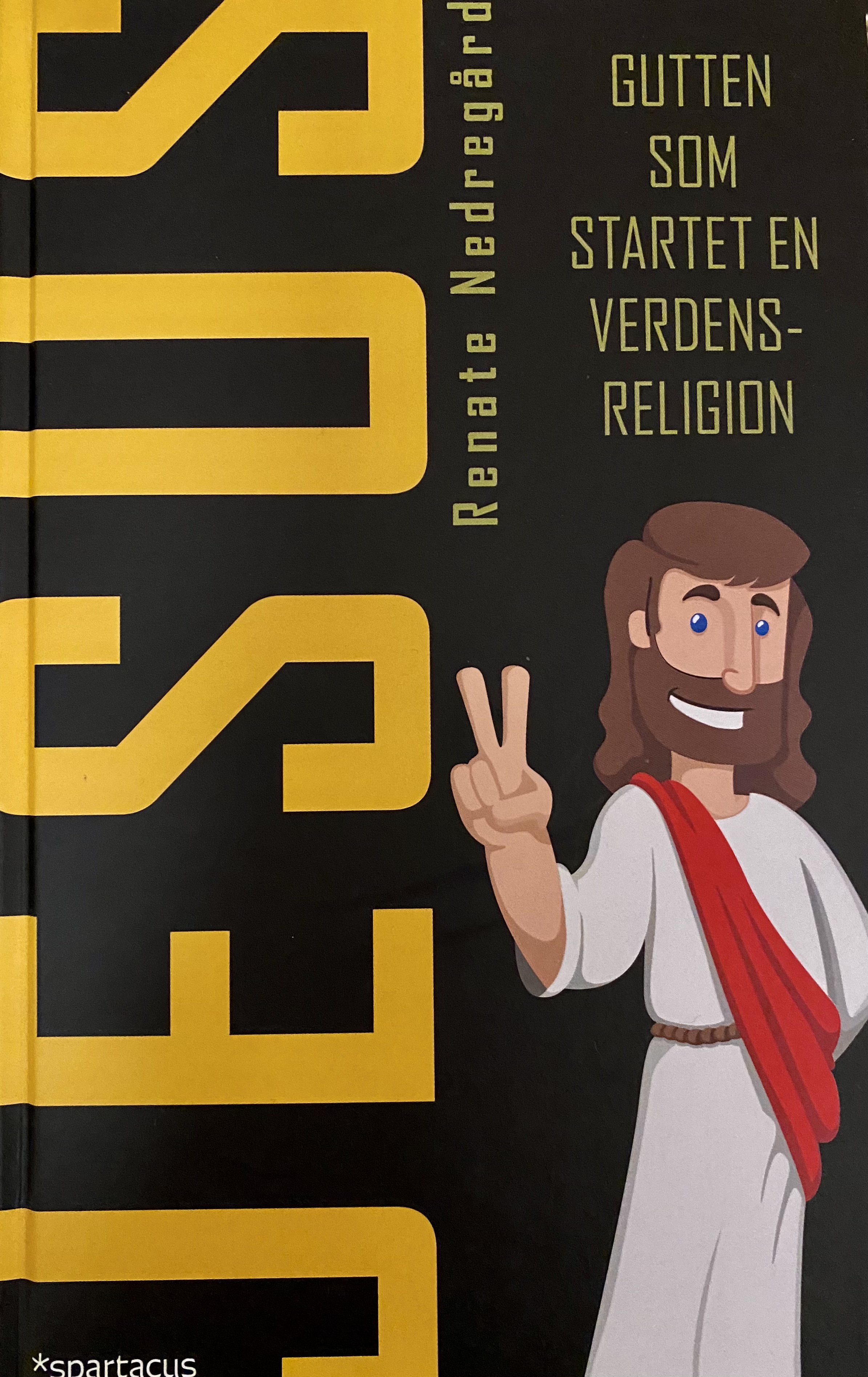 Jesus - gutten som startet en verdensreligion (Hardcover)