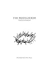 The Bridegroom: P...