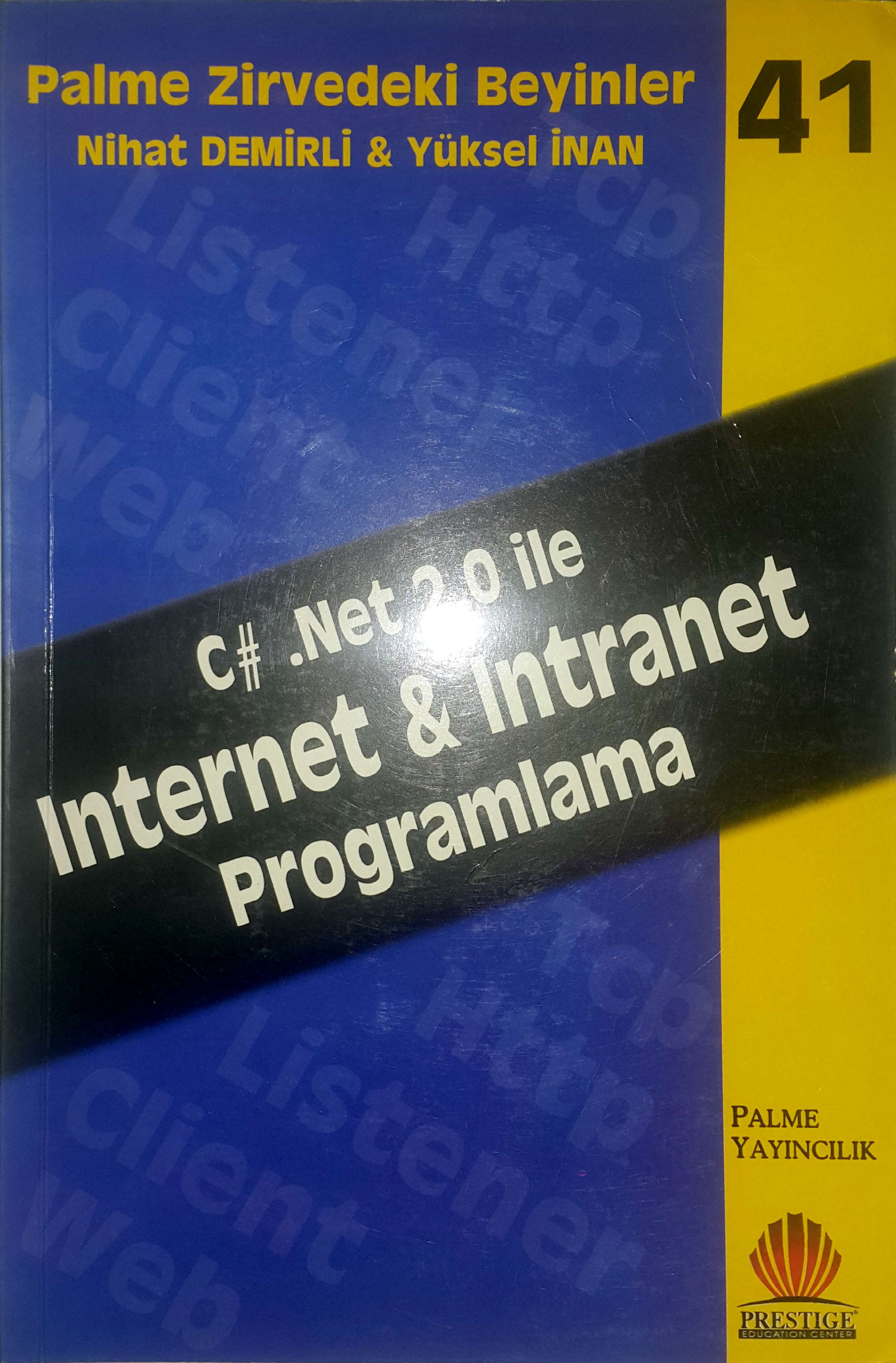 C# .Net 2.0 ile Internet & Intranet Programlama (Paperback)