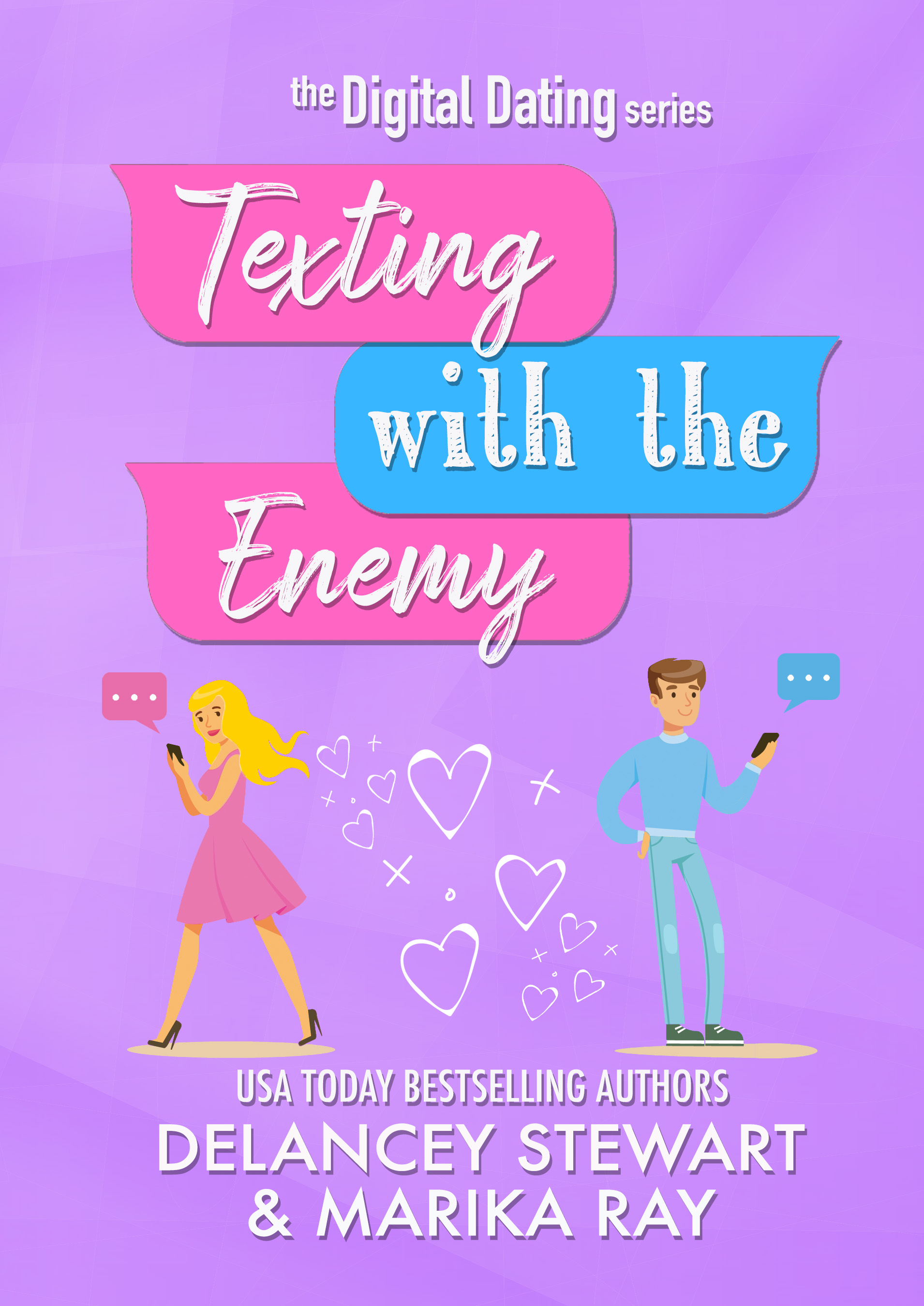 Texting With the Enemy (Digital Dating #1)