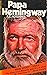 Papa Hemingway
