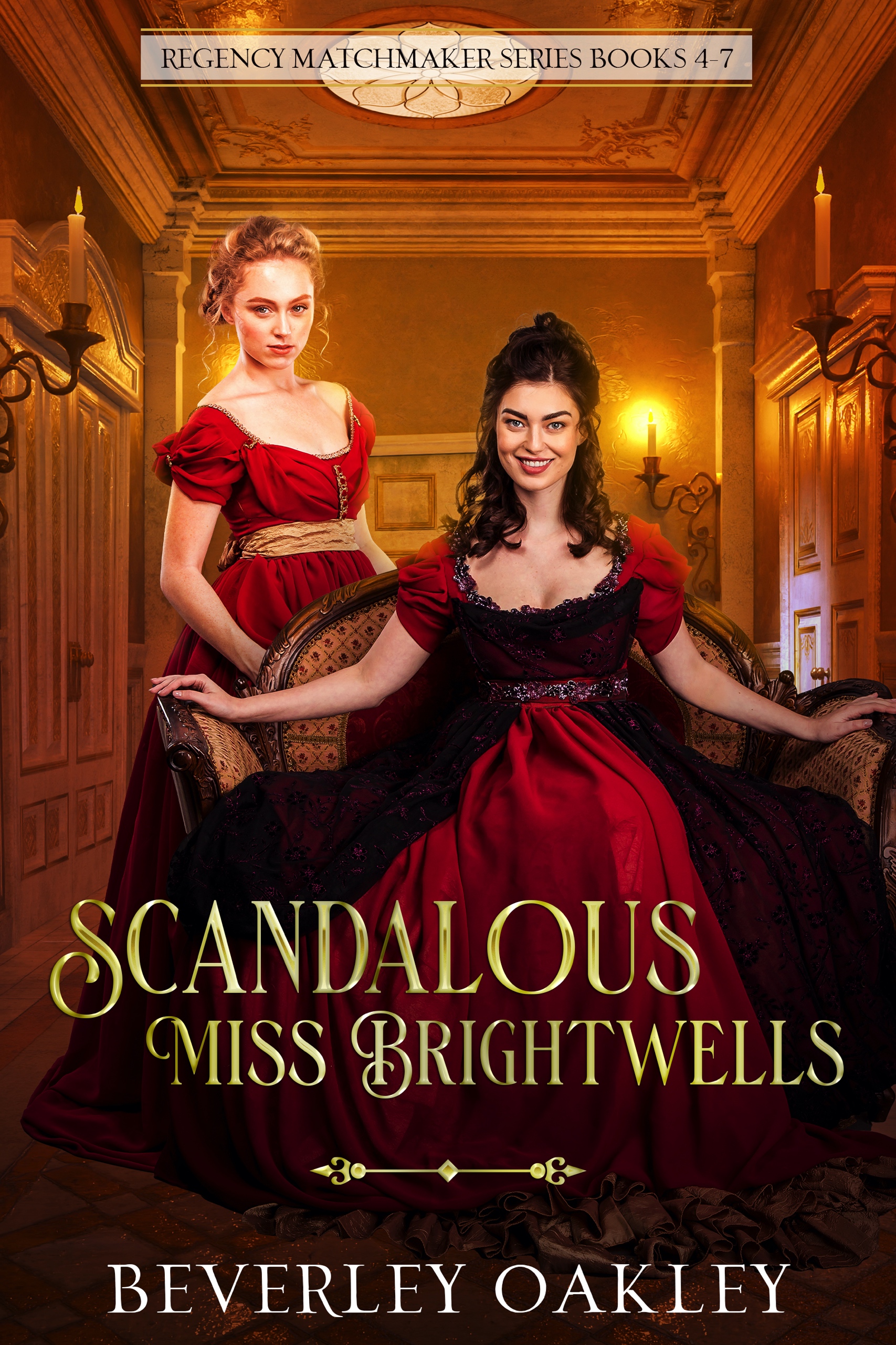 Scandalous Miss Brightwells #4-7