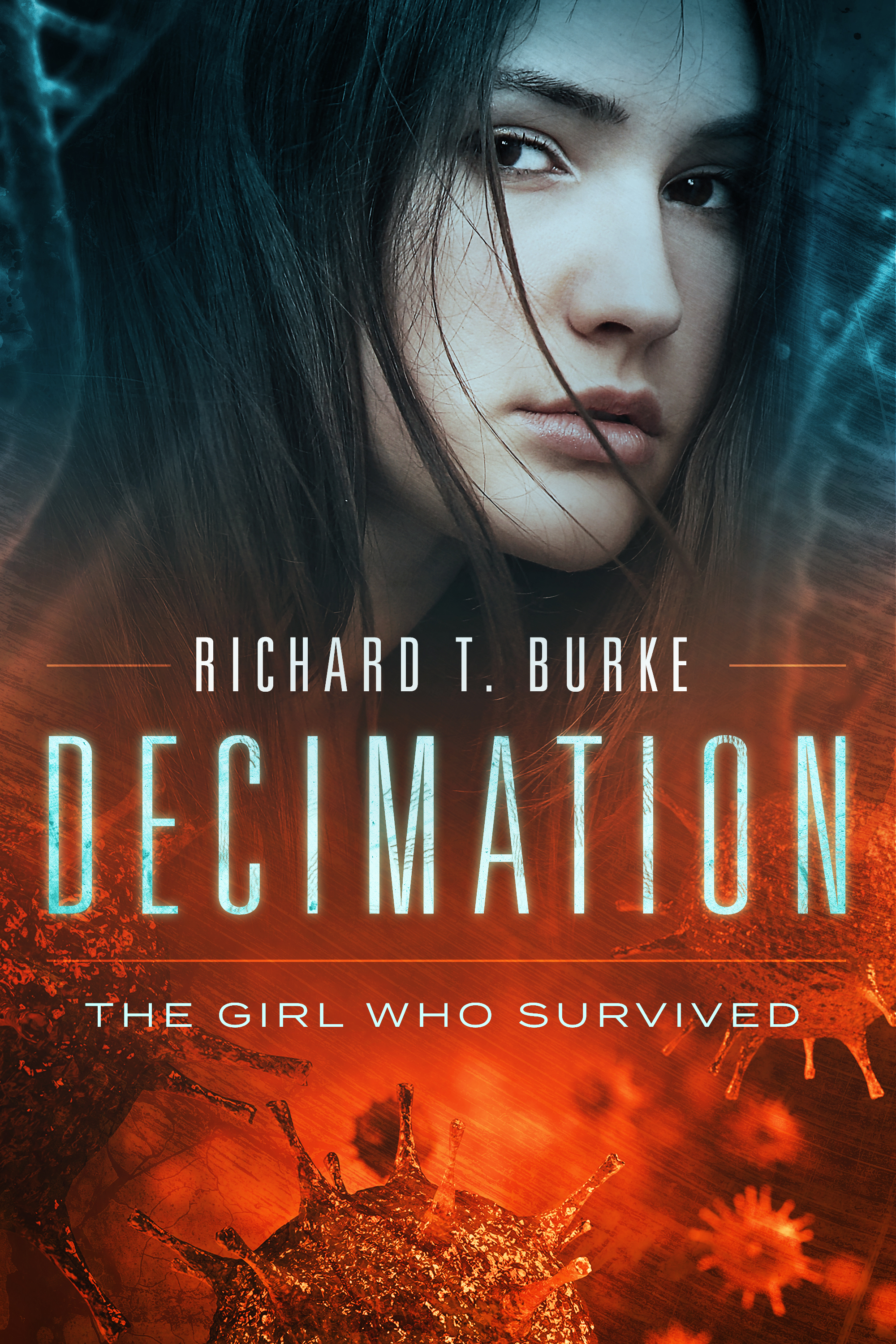 Decimation: The Girl Who Survived (Decimation, #1)