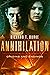 Annihilation: Origins and Endings (Decimation, #3)