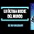 La Última Noche del Mundo