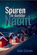 EVA STURM Spuren in dunkler Nacht: Ostfrieslandkrimi (Eva Sturm ermittelt 19)