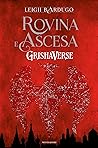 Rovina e ascesa by Leigh Bardugo