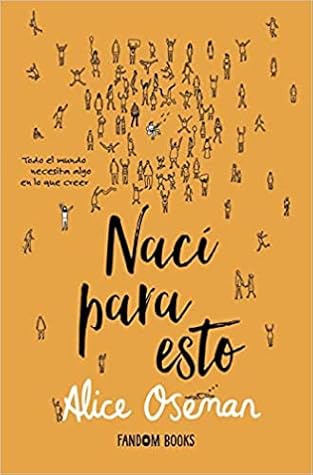 I Was Born For This By Alice Oseman