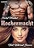 Rockermacht. Hart, wild und...