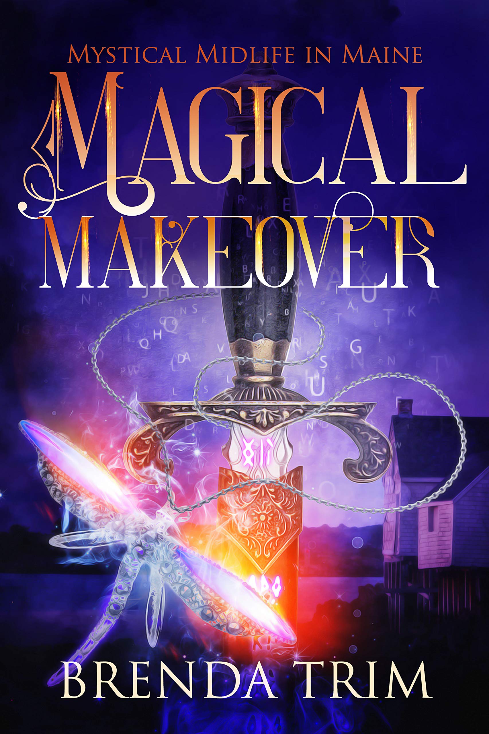 Magical Makeover (Mystical Midlife in Maine, #1; Midlife Mysteries & Magic, #4)