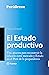El Estado productivo by Piero Ghezzi